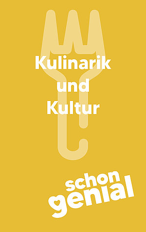 Kulinarik & Kultur
