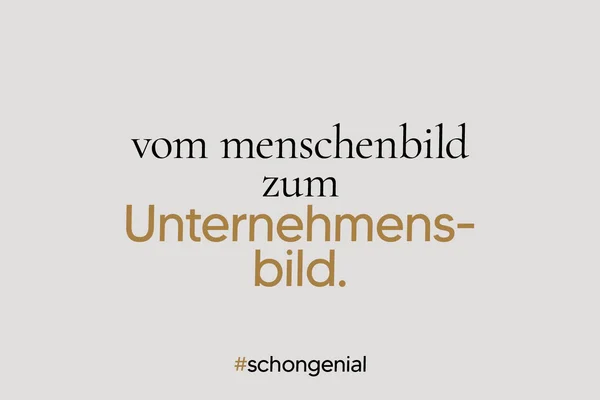 Vom Menschenbild zum Unternehmensbild
