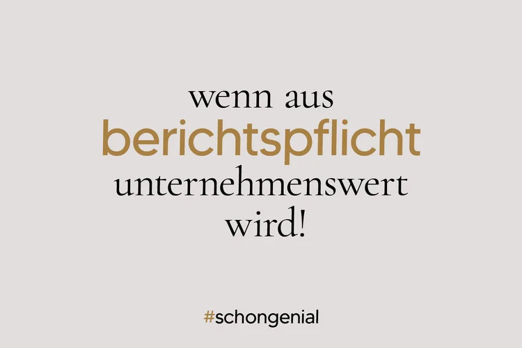 Wenn aus Berichtspflicht Unternehmenswert wird